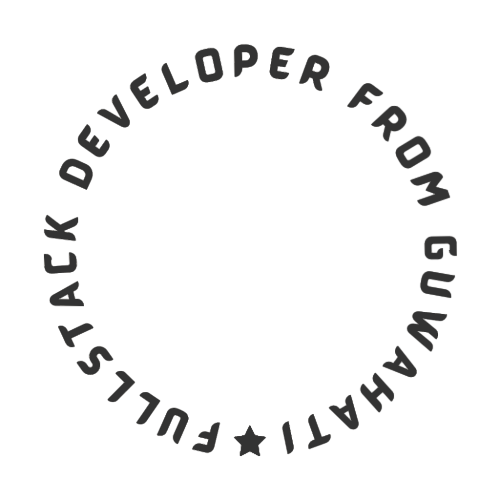 I'm fullstack developer from Guwahati